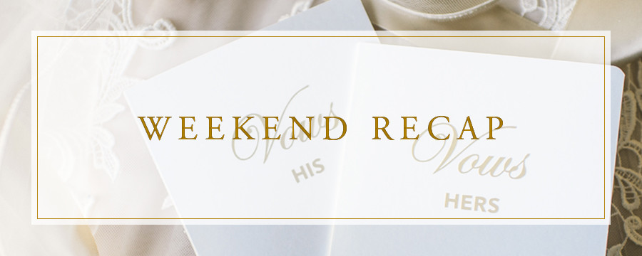 Weekend Recap | Happy May!