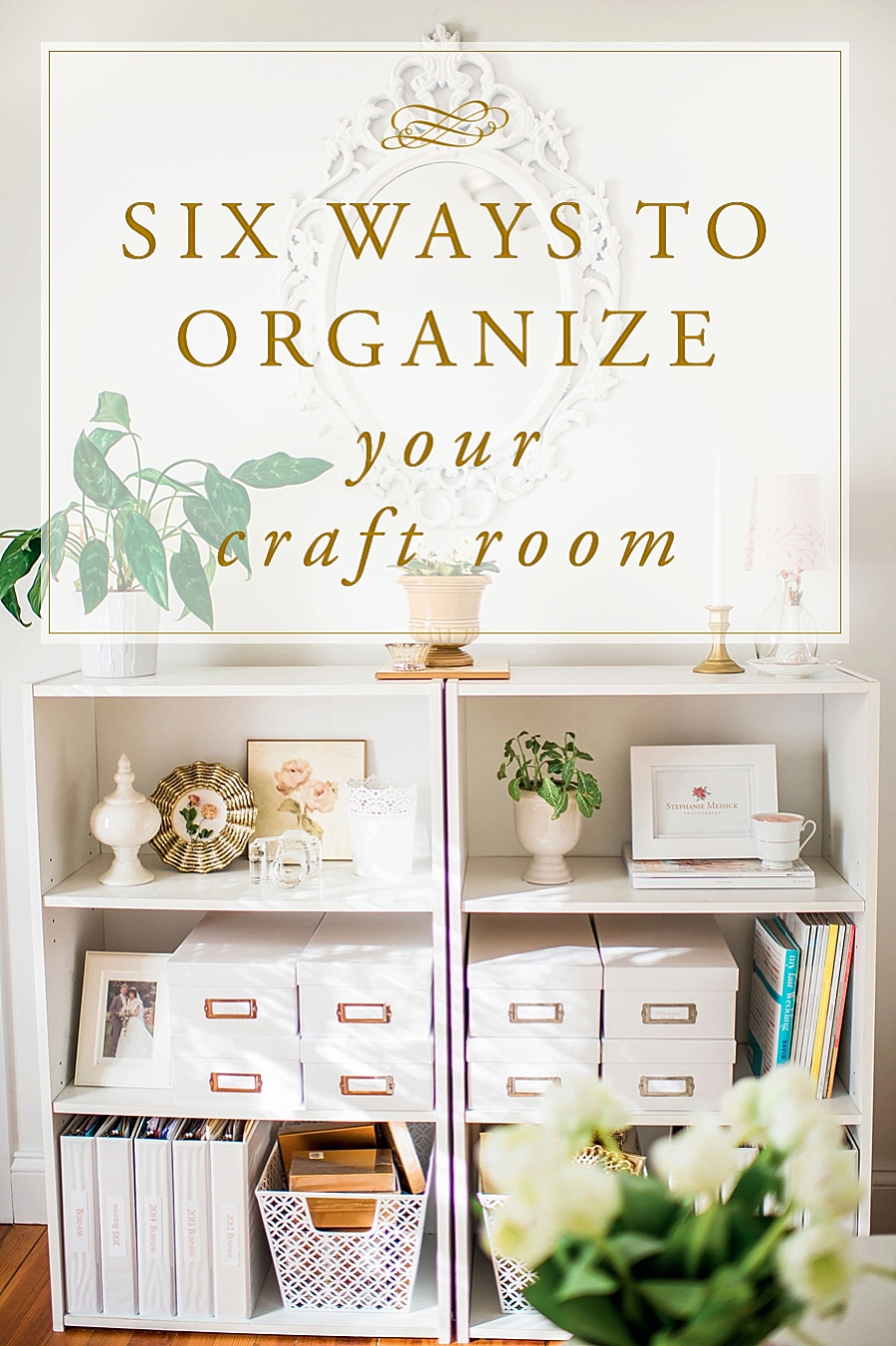 Six Ways to Organize Your Craft Room