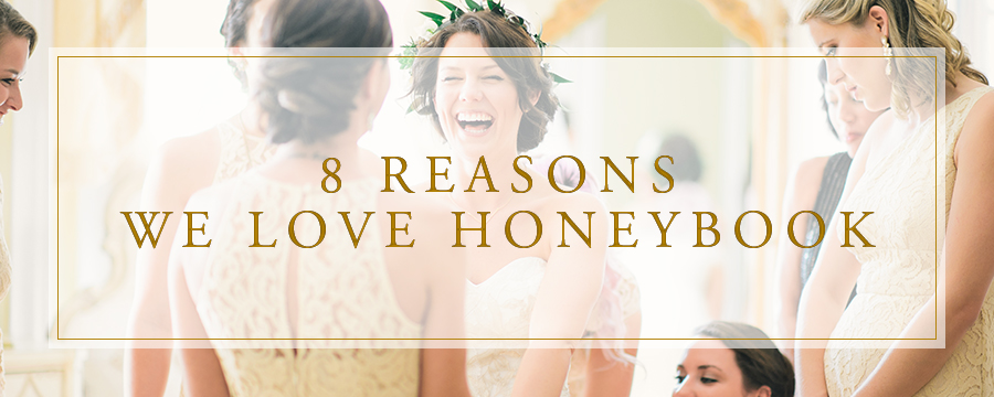 8 Reasons Why My Clients and I Love HoneyBook!