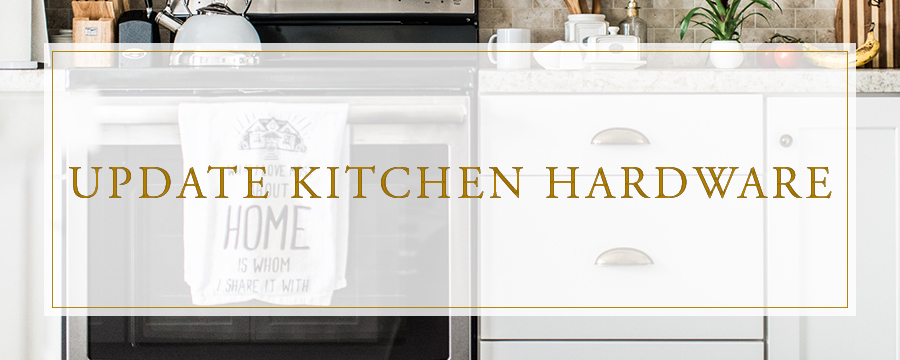 Update Kitchen Hardware for an update with personality | Cabinet Knobs and Pulls